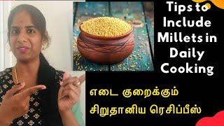 Day 24 | How To Use Millets in Everyday Cooking | Millets for Weight Loss Recipes