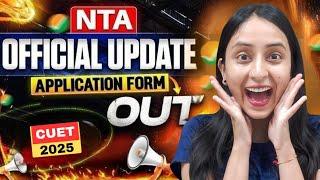 NTA Official Update: CUET 2025 Application Forms Released #update #news #neet