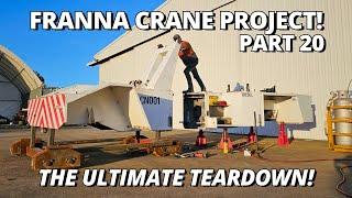 The Ultimate Teardown and SPLITTING The Crane In Half! | Franna Crane Project | Part 20