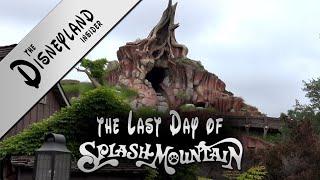 Disneyland Insider - The Last Day of Splash Mountain