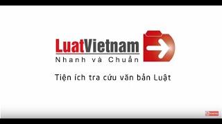 LuatVietnam - Website tra cứu văn bản luật hàng đầu Việt Nam