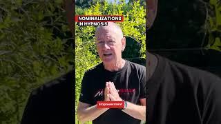Conversational Hypnosis: Nominalizations