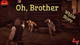 Oh, Brother - Whole Story. #RDR2 #Story #PS5