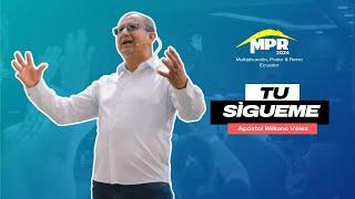 Tu Sígueme | Apóstol Willians Vélez #MPR2024EC