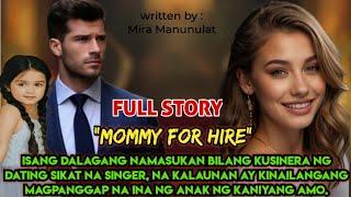 MOMMY FOR HIRE | FULL STORY