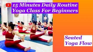 15 minutes daily routine yoga class || Seated yoga flow @MasterArjunYoga