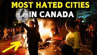 Top 10 Most Hated Cities In Canada