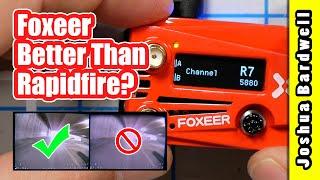 Foxeer Wildfire $90 / True-D $65 / RapidFire $150 | YOU DECIDE!