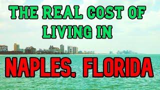 The REAL cost of Living in Naples,FL   SECRET FEE'S TO #RETIRE