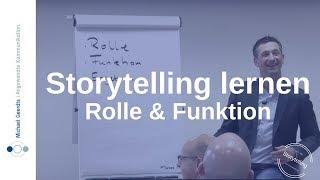 Storytelling lernen: Rolle und Funktion in Geschichten - Michael Geerdts