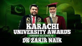 Karachi University Awards Honorary Doctorate to Dr Zakir Naik