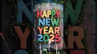 Happy New Year 2025  Happy New Year Status Video 2025 #shorts  #viralvideo #viralshorts #newyear