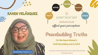 KAREN VELÁSQUEZ #peacebuilding #truthstory #peace #zoom #zoommeeting Peacebuilding Creations