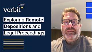 Verbit Guide: Exploring Remote Depositions