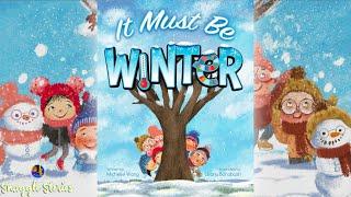  Kids Book Read Aloud | It Must Be Winter ️