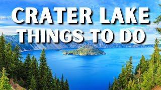 The 13 BEST Things To Do In Crater Lake National Park