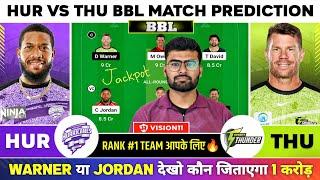 HUR vs THU Dream11, HUR vs THU Dream11 Prediction,Hobart Hurricane vs Sydney Thunders BBL Team Today