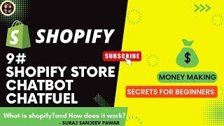 Shopify Store into a Chatbot using Chat fuel