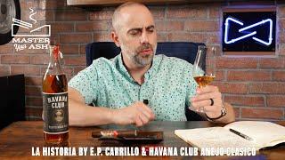 La Historia by E.P. Carrillo & Havana Club Añejo Clásico Pairing