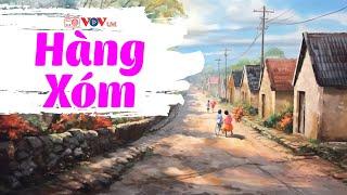 Đọc Truyện Đêm Khuya Đài Tiếng Nói Việt Nam VOV Mới Nhất - Truyện Đêm Khuya Dễ Ngủ " Hàng Xóm "