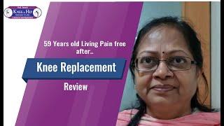 59-years Old Lady Now Living Pain-Free Life After Knee Replacement Surgery By Dr. (Prof) Anil Arora