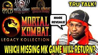 WHICH MISSING MK GAME WILL RETURN- MORTAL KOMBAT LEGACY KOLLECTION!