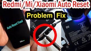 Xiaomi /Redmi/Mi Phone Auto Restart Problem Solved | Redmi Phone Automatically Reboot Fixed 2021