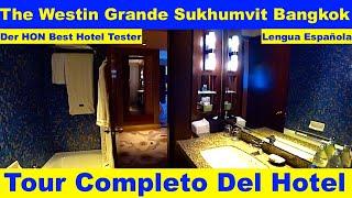 The Westin Grande Sukhumvit Bangkok Suite (Lengua Espanola) Hotel Inspector #hotelinspector