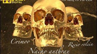 Nacho anthrax - Siempre kritikando (feat Crimoo,Recio Rolein) #nachoanthrax #recio #crimoo #rappers