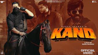 KAND-(Official Video) Harsh Sandhu x Masoom Sharma | New Haryanvi Song 2025 | Masoom Sharma New song