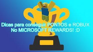 Dicas para conseguir PONTOS e ROBUX no MICROSOFT REWARDS! :D 