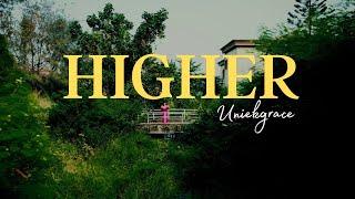 Uniekgrace - HIGHER (official music video)