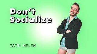 Don't Socialize (Eurovision 2020 - Love Shine a Light Parody)