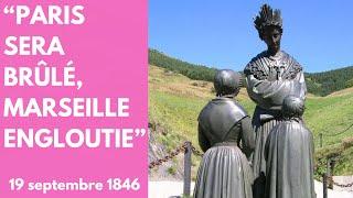 Prophéties pour la France de Notre-Dame de la Salette à Mélanie Calvat.