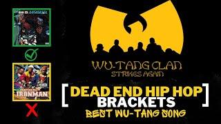 Wu-Tang Song Bracket Wave 1 | DEHH Brackets