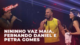 Nininho Vaz Maia, Fernando Daniel e Petra Gomes - "E Agora" Provas Cegas | The Voice Portugal 2024