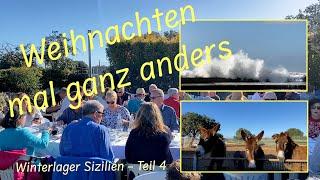 #23-20 Weihnachten mal ganz anders - Winterlager Sizilien Teil 4