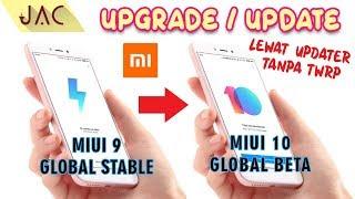 DAMPAKNYA APA? Update MIUI 9 Stable ke MIUI 10 Beta Lewat Updater / Paket Pembaruan [JAC Art Code]