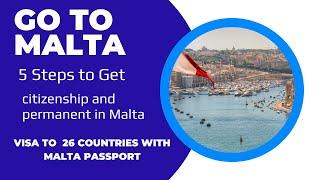 How to get citizenship and permanent residency in Malta
