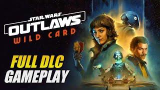 STAR WARS OUTLAWS - WILD CARD DLC Full Gameplay Walkthrough PS5