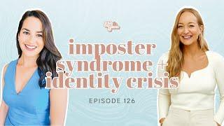 Imposter Syndrome, Identity Crisis, and Paving Your Own Path with Lauren Felter