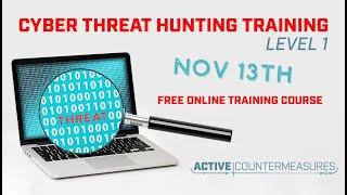 Cyber Threat Hunting Level 1 | Chris Brenton | November 2021 | 6 Hours