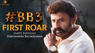 #BB3 First Roar | NBK 106 | Nandamuri Balakrishna | Boyapati Srinu | Thaman S | Dwaraka Creations