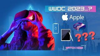 Apple's Mind-Blowing Mixed Reality Headset Set to Launch at WWDC 2023!