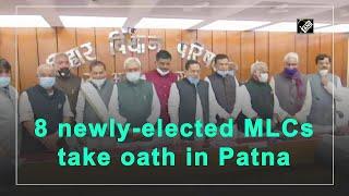 8 newly-elected MLCs take oath in Patna