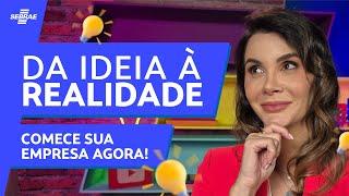 Como tirar sua IDEIA do papel e COMEÇAR a EMPREENDER? ️ Do SONHO à REALIDADE  5 DICAS essenciais