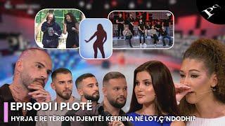 Hyrja e re tërbon djemtë! Ketrina në lot, çfarë ndodhi me Gridin? - Ep. 24 Për’puthen 24.10.2024