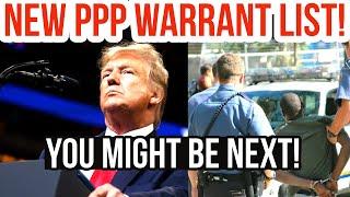 BREAKING! NEW PPP WARRANT LIST set to ARREST THOUSANDS for PPP LOAN FRAUD once TRUMP takes office!