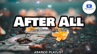 After All - Peter Cetera And Cher (Lyrics)