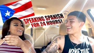 SPEAKING SPANISH FOR 24 HOURS!